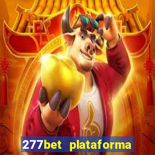 277bet plataforma de jogos